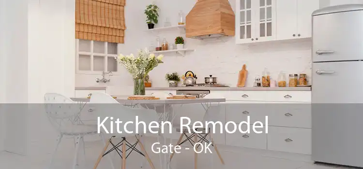 Kitchen Remodel Gate - OK