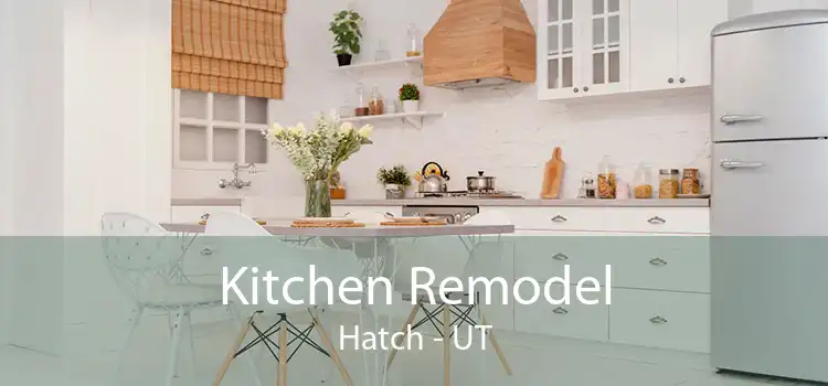 Kitchen Remodel Hatch - UT