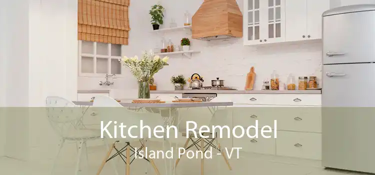 Kitchen Remodel Island Pond - VT