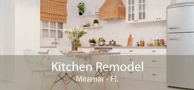 Kitchen Remodel Miramar - FL