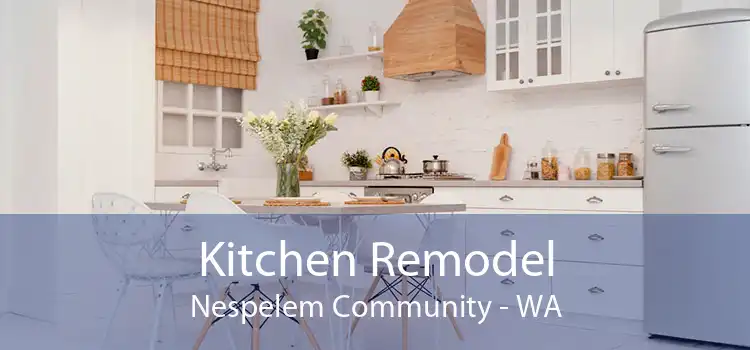 Kitchen Remodel Nespelem Community - WA