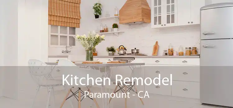 Kitchen Remodel Paramount - CA