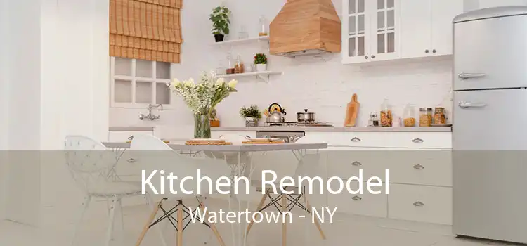 Kitchen Remodel Watertown - NY