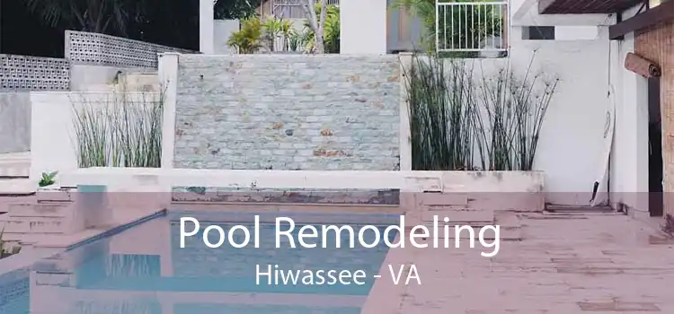 Pool Remodeling Hiwassee - VA