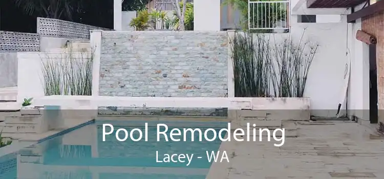 Pool Remodeling Lacey - WA