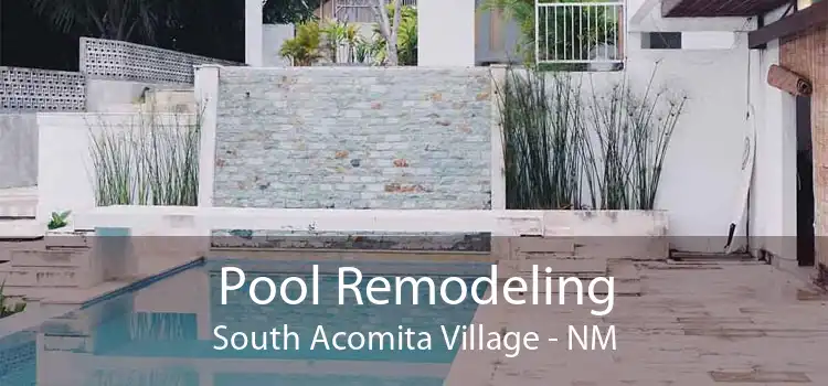 Pool Remodeling South Acomita Village - NM