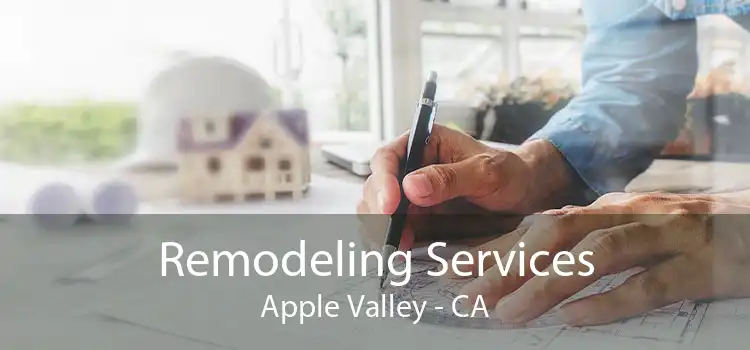 Remodeling Services Apple Valley - CA