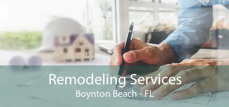 Remodeling Services Boynton Beach - FL