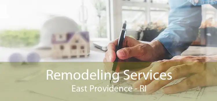Remodeling Services East Providence - RI