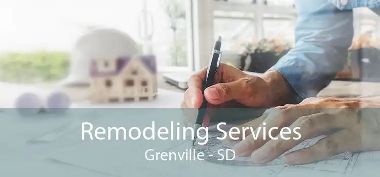 Remodeling Services Grenville - SD