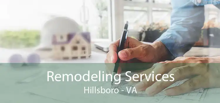 Remodeling Services Hillsboro - VA