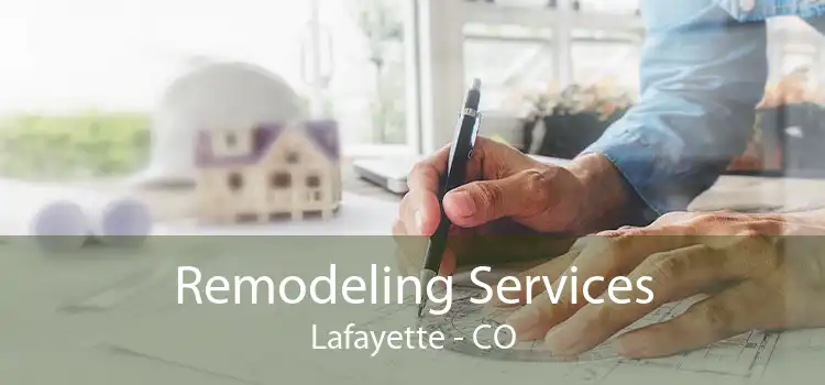 Remodeling Services Lafayette - CO