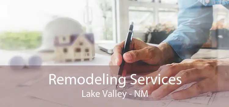Remodeling Services Lake Valley - NM