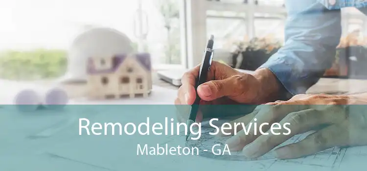 Remodeling Services Mableton - GA