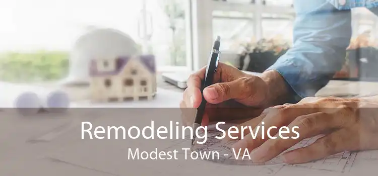Remodeling Services Modest Town - VA