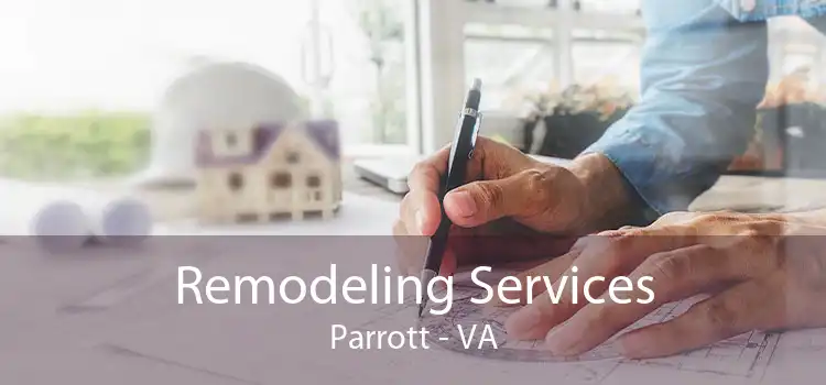 Remodeling Services Parrott - VA