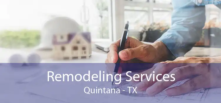 Remodeling Services Quintana - TX