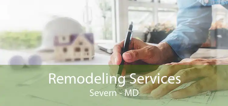 Remodeling Services Severn - MD