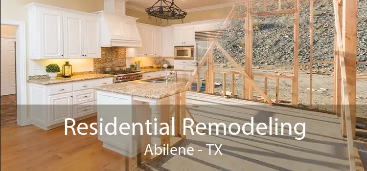 Residential Remodeling Abilene - TX