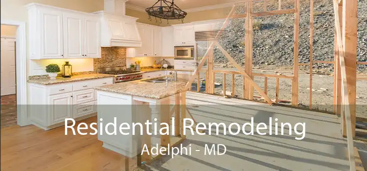 Residential Remodeling Adelphi - MD
