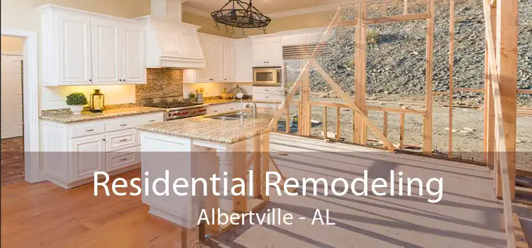 Residential Remodeling Albertville - AL