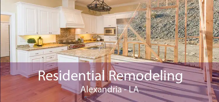 Residential Remodeling Alexandria - LA