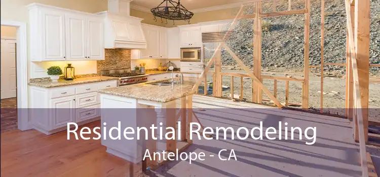 Residential Remodeling Antelope - CA