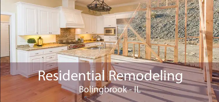 Residential Remodeling Bolingbrook - IL