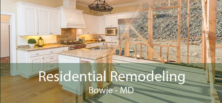 Residential Remodeling Bowie - MD