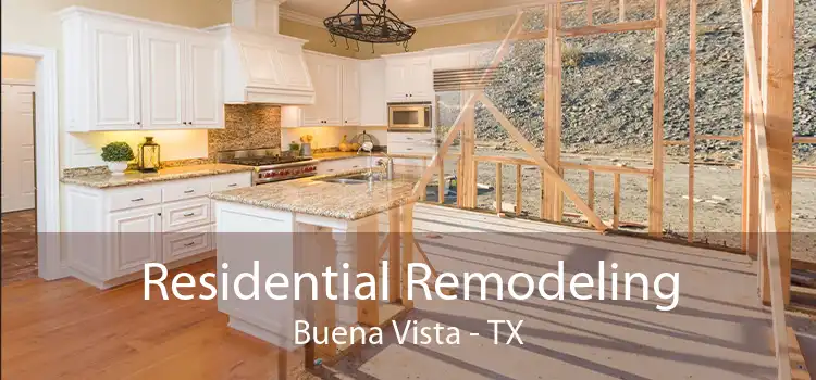 Residential Remodeling Buena Vista - TX