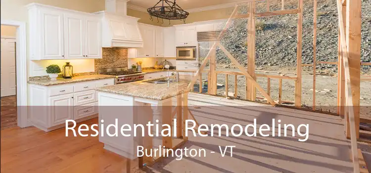 Residential Remodeling Burlington - VT