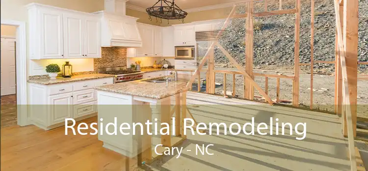 Residential Remodeling Cary - NC