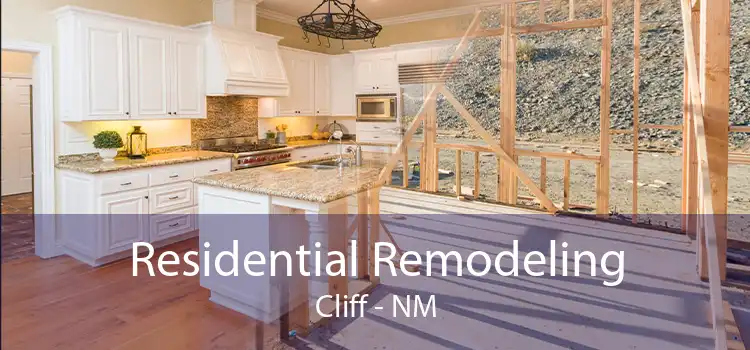 Residential Remodeling Cliff - NM