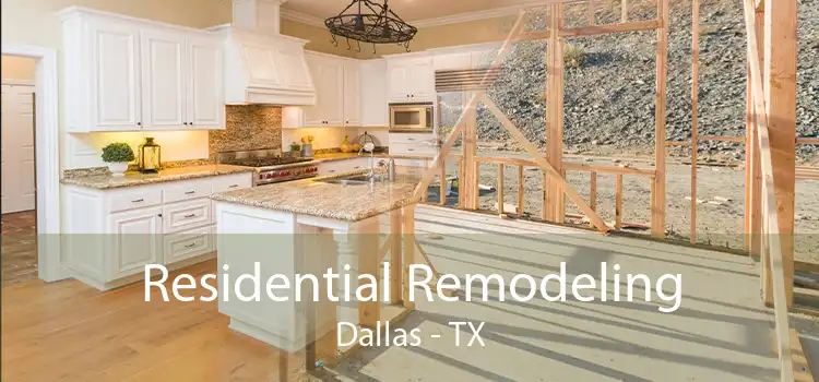 Residential Remodeling Dallas - TX