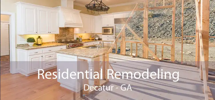 Residential Remodeling Decatur - GA