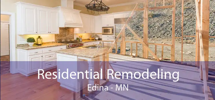 Residential Remodeling Edina - MN