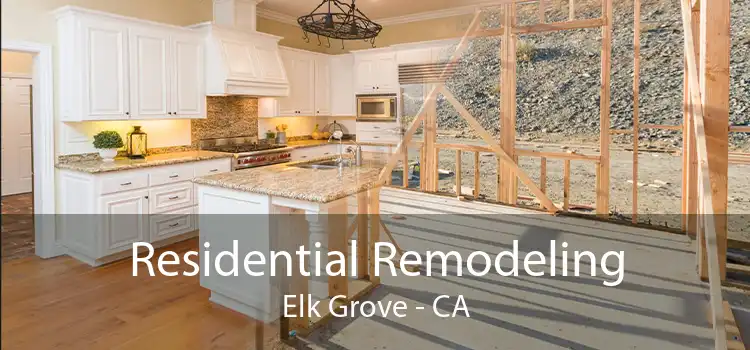 Residential Remodeling Elk Grove - CA