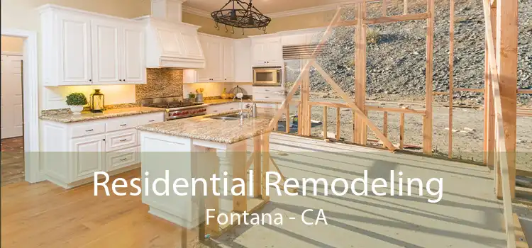 Residential Remodeling Fontana - CA