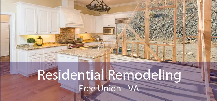 Residential Remodeling Free Union - VA