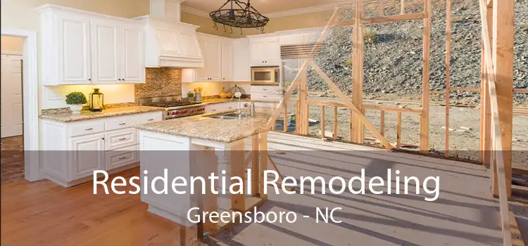 Residential Remodeling Greensboro - NC