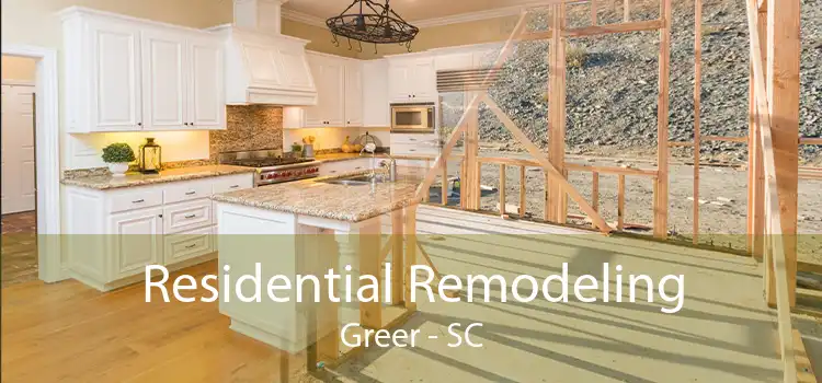 Residential Remodeling Greer - SC