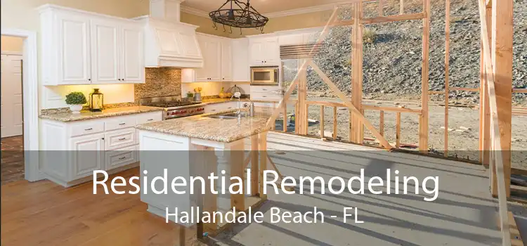 Residential Remodeling Hallandale Beach - FL