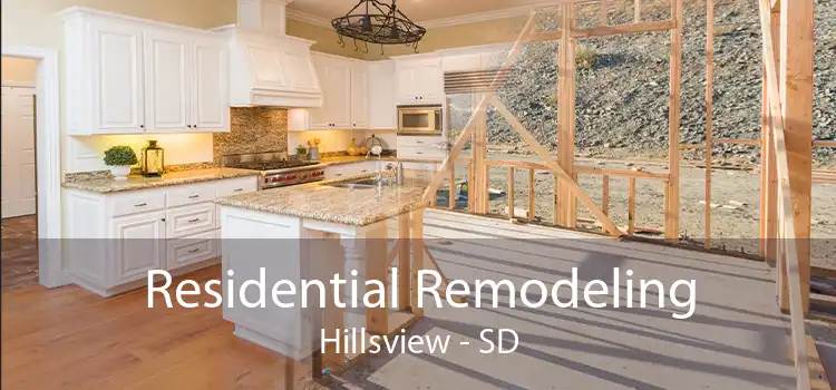 Residential Remodeling Hillsview - SD