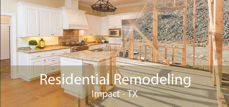 Residential Remodeling Impact - TX