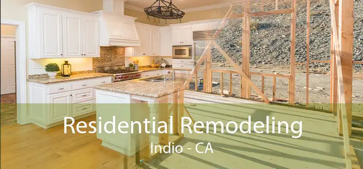 Residential Remodeling Indio - CA