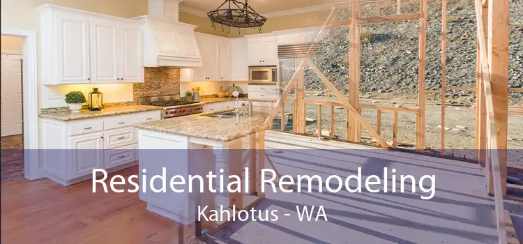 Residential Remodeling Kahlotus - WA