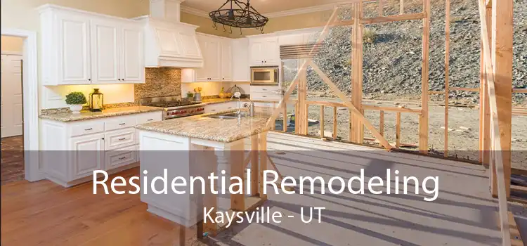 Residential Remodeling Kaysville - UT