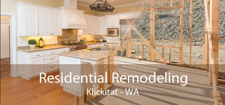 Residential Remodeling Klickitat - WA