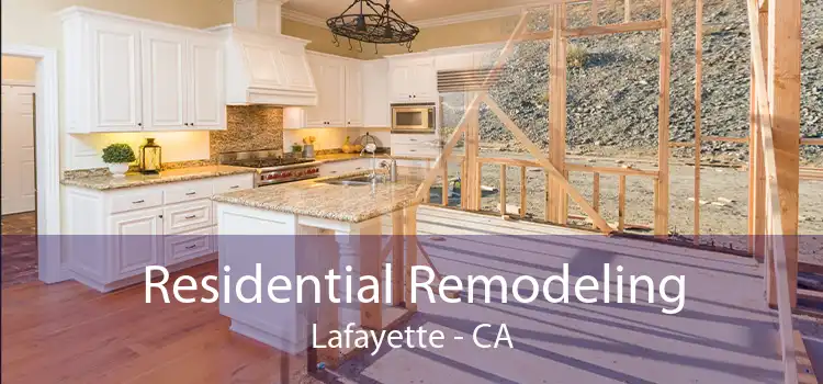 Residential Remodeling Lafayette - CA