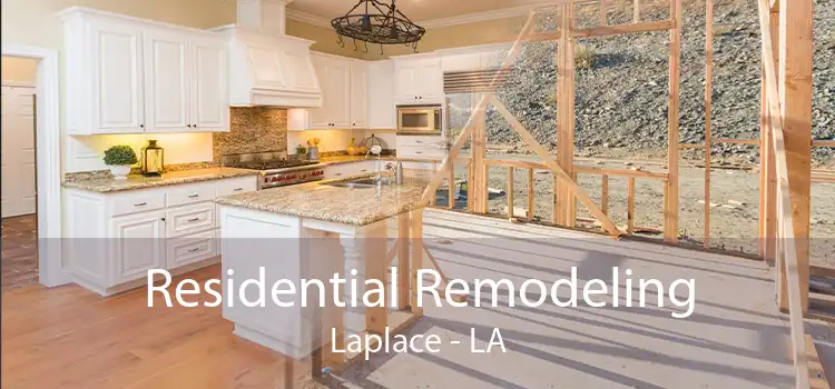 Residential Remodeling Laplace - LA